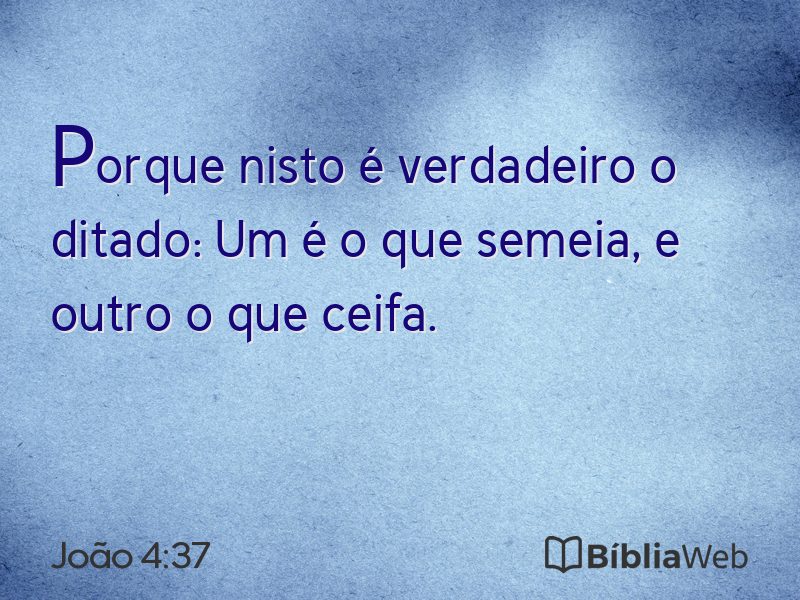 João 4:37 em imagem para compartilhar