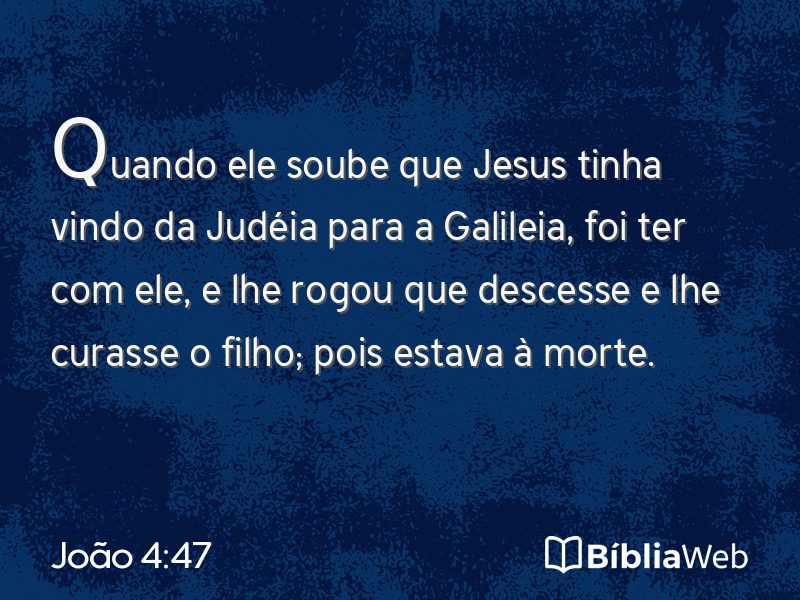 João 4:47 em imagem para compartilhar