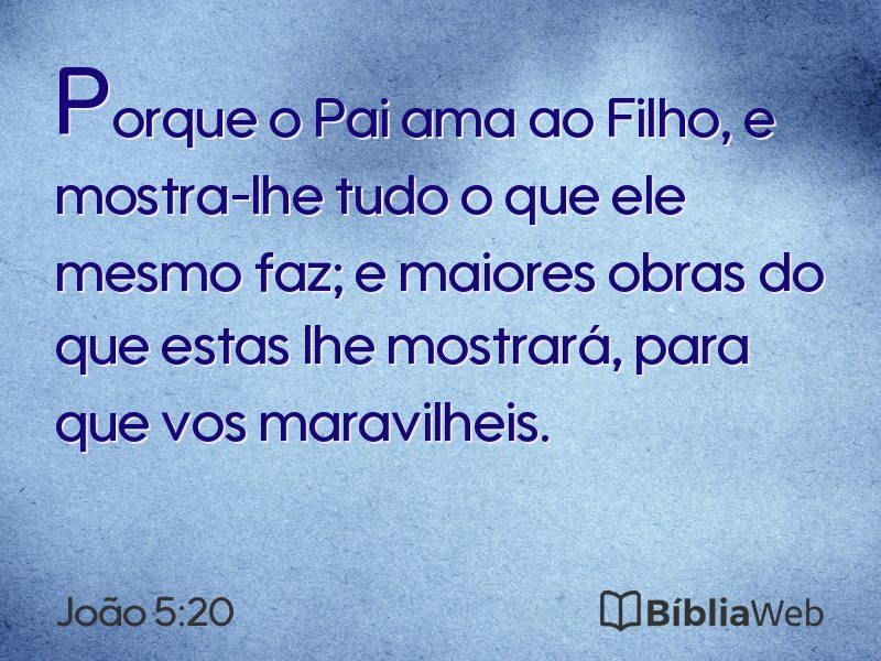 João 5:20 em imagem para compartilhar
