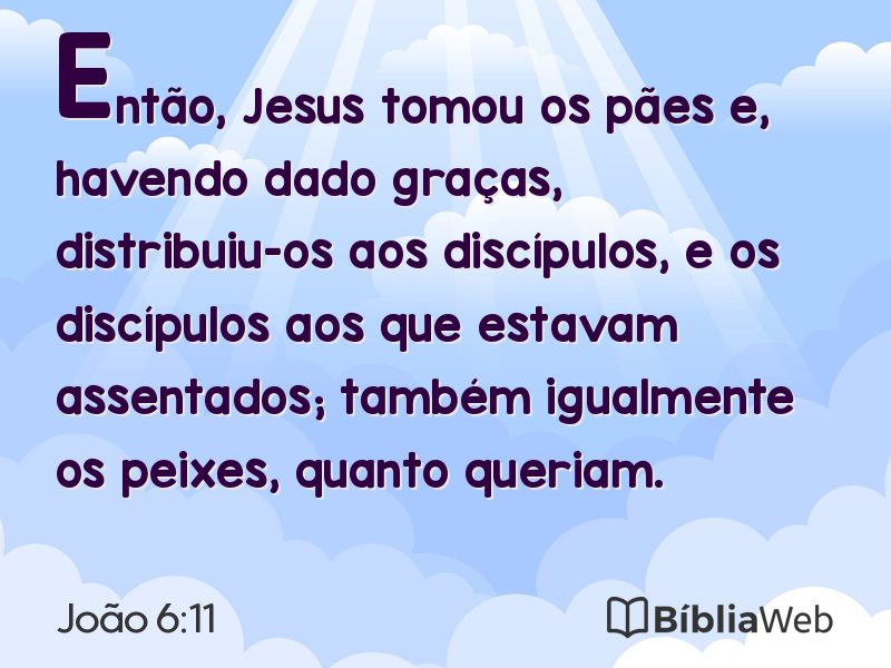 João 6:11 em imagem para compartilhar