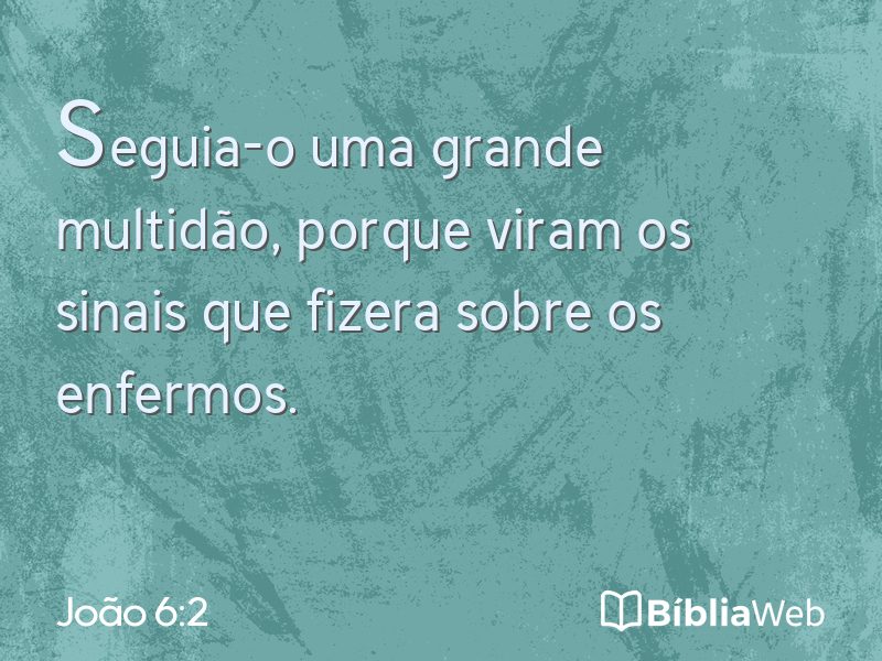 João 6:2 em imagem para compartilhar