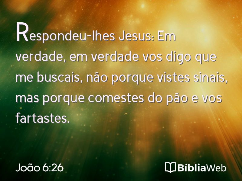 João 6:26 em imagem para compartilhar