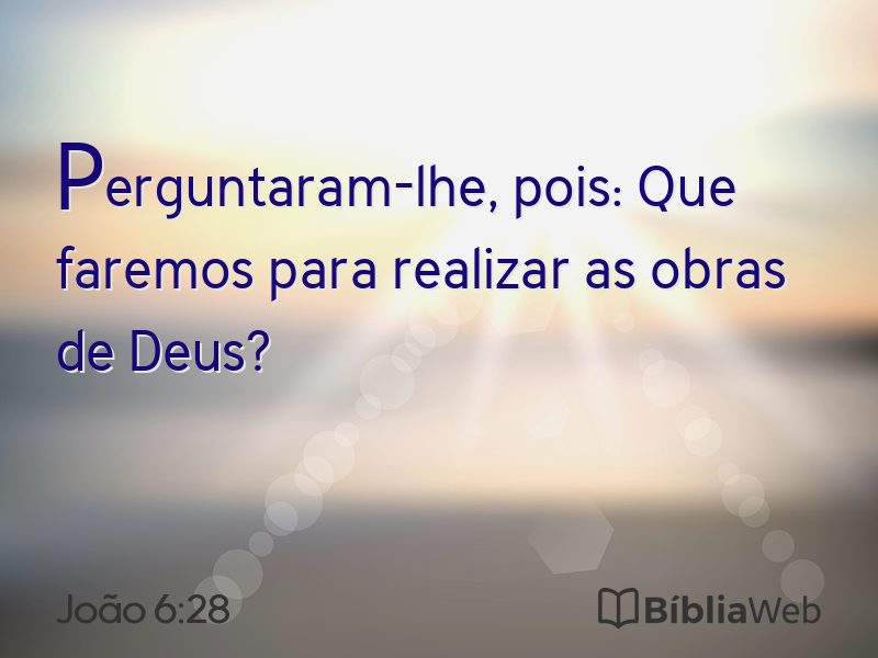 João 6:28 em imagem para compartilhar