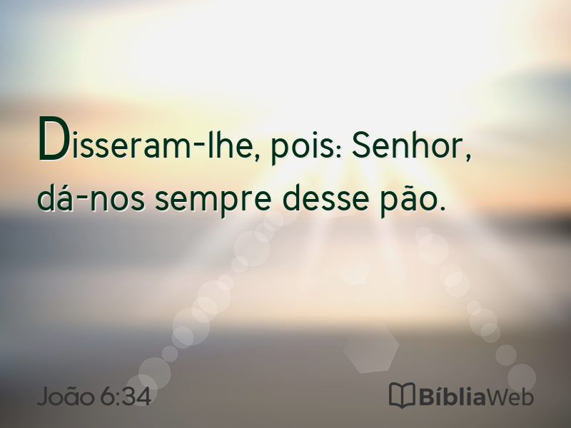 João 6:34 em imagem para compartilhar