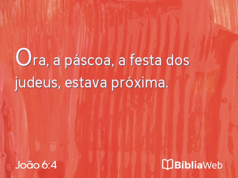 João 6:4 em imagem para compartilhar