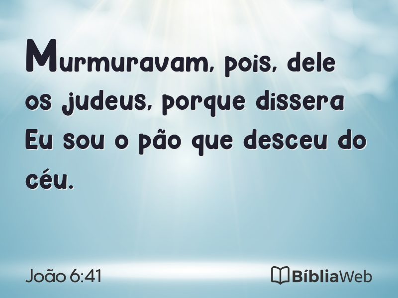 João 6:41 em imagem para compartilhar
