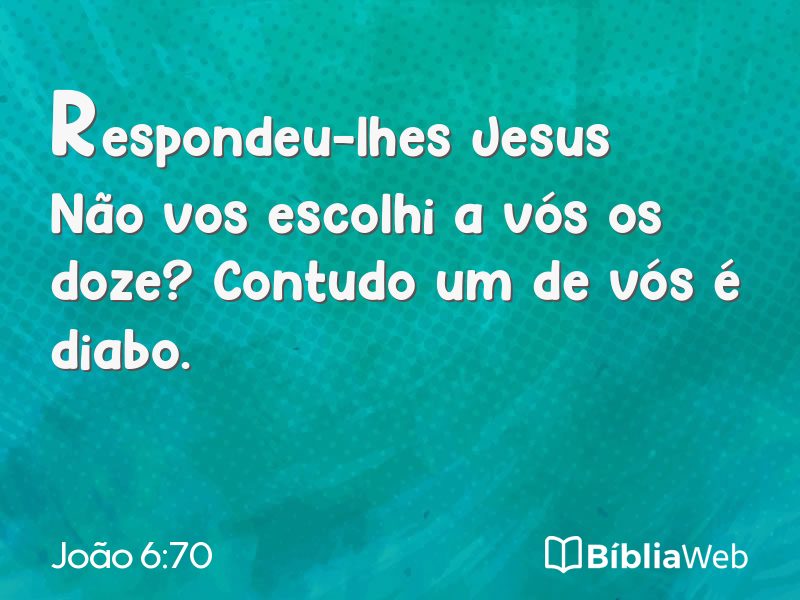 João 6:70 em imagem para compartilhar