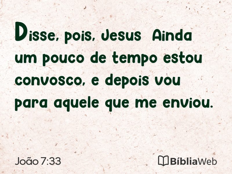 João 7:33 em imagem para compartilhar