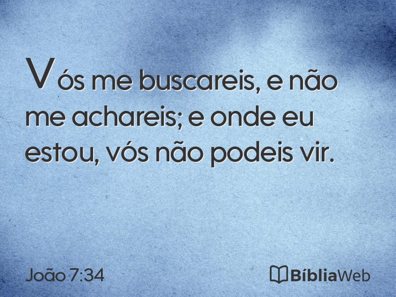 João 7:34 em imagem para compartilhar