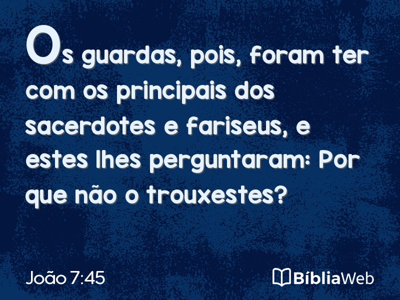 João 7:45 em imagem para compartilhar
