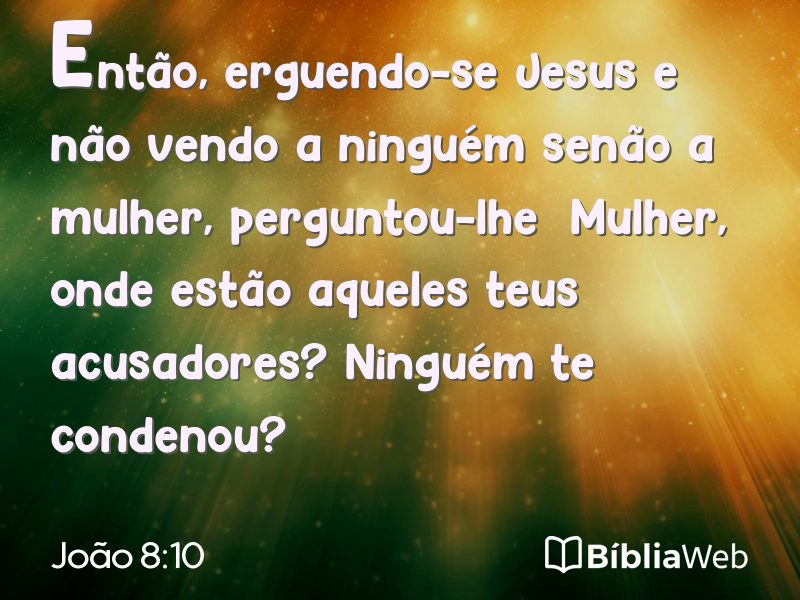 João 8:10 em imagem para compartilhar