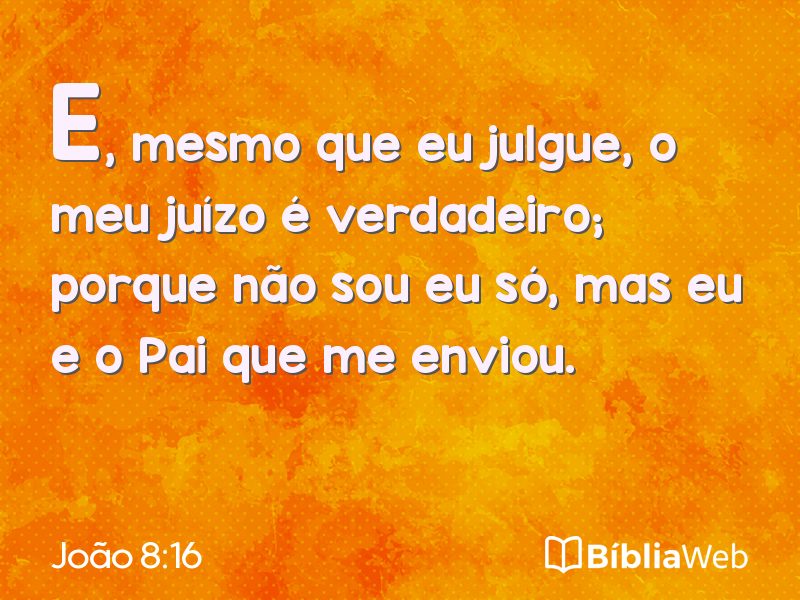 João 8:16 em imagem para compartilhar