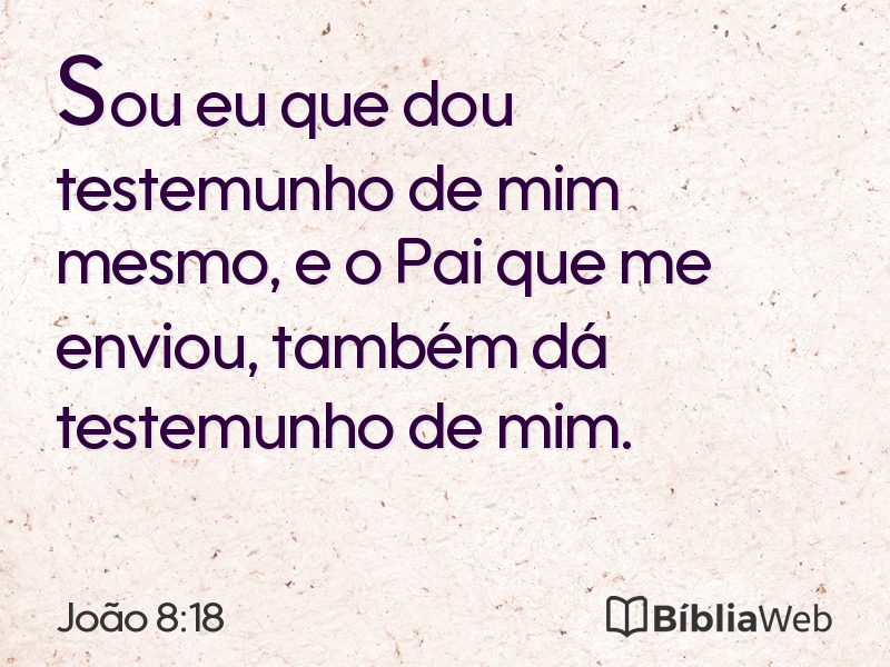 João 8:18 em imagem para compartilhar