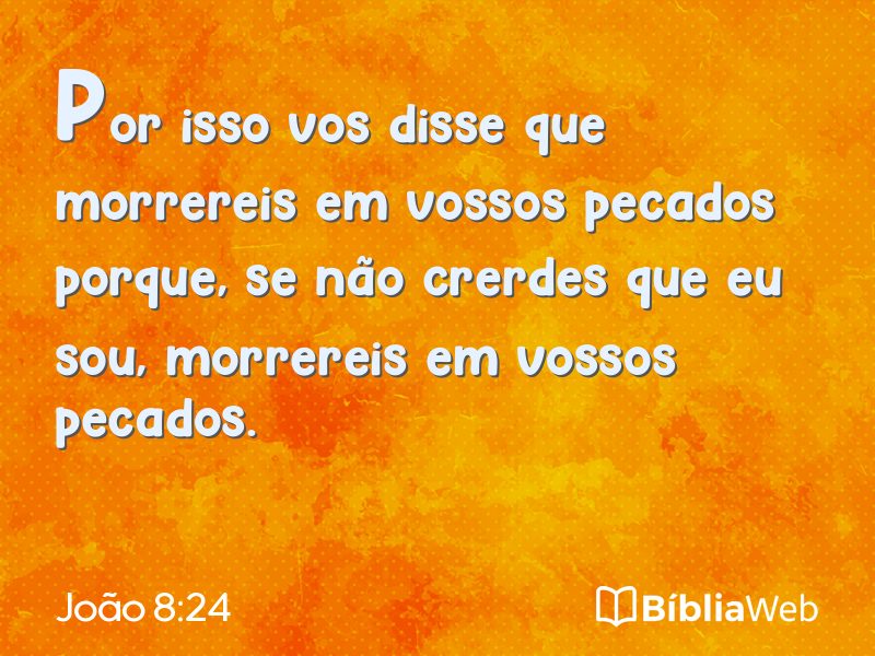 João 8:24 em imagem para compartilhar