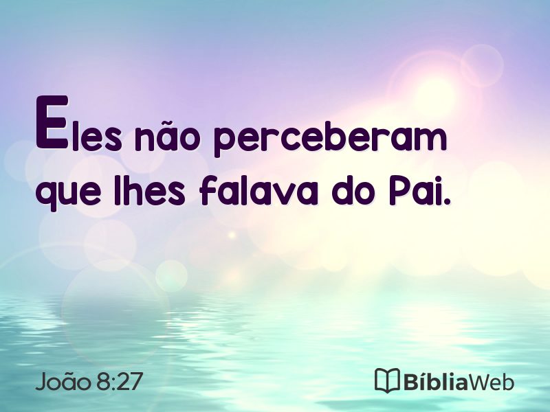 João 8:27 em imagem para compartilhar
