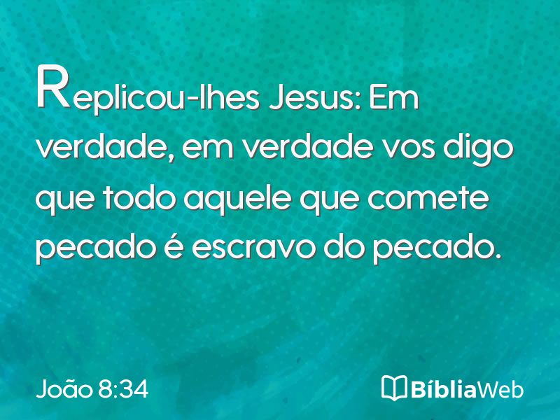 João 8:34 em imagem para compartilhar