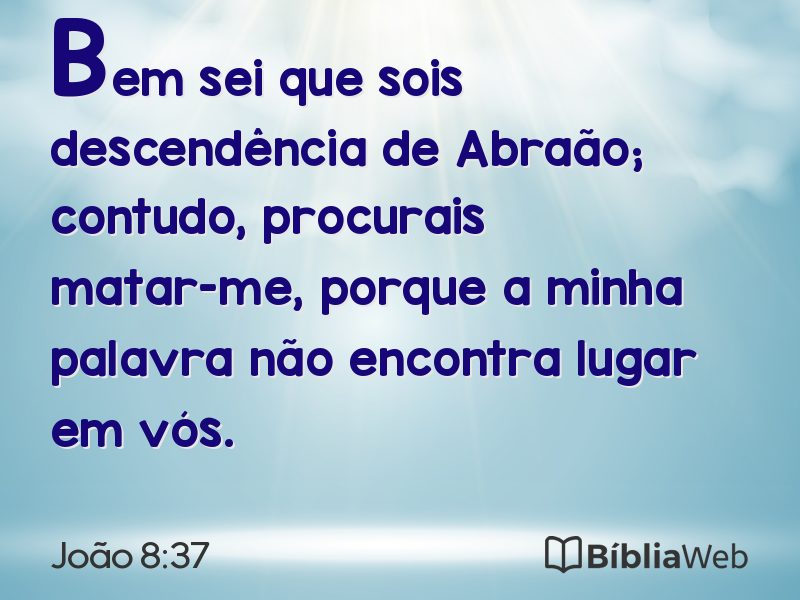 João 8:37 em imagem para compartilhar