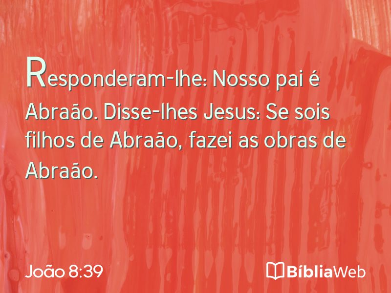 João 8:39 em imagem para compartilhar