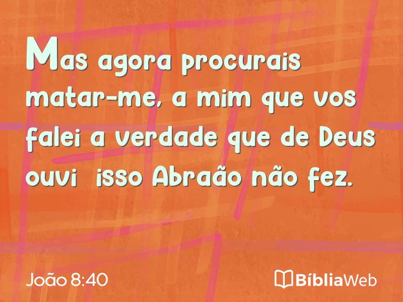 João 8:40 em imagem para compartilhar