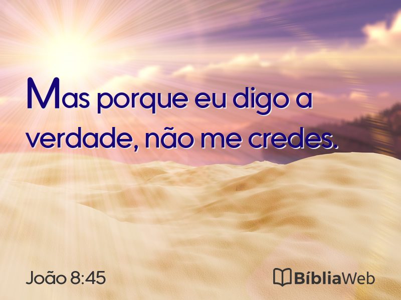 João 8:45 em imagem para compartilhar