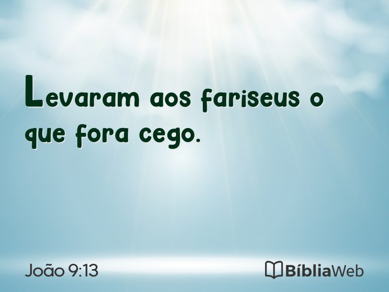 João 9:13 em imagem para compartilhar