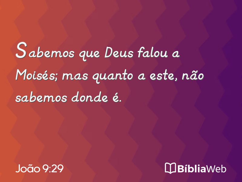 João 9:29 em imagem para compartilhar