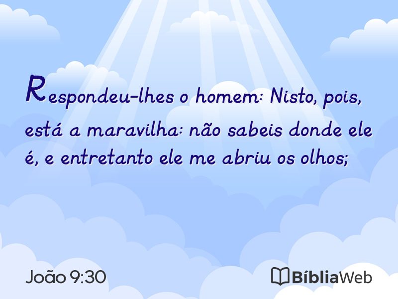 João 9:30 em imagem para compartilhar