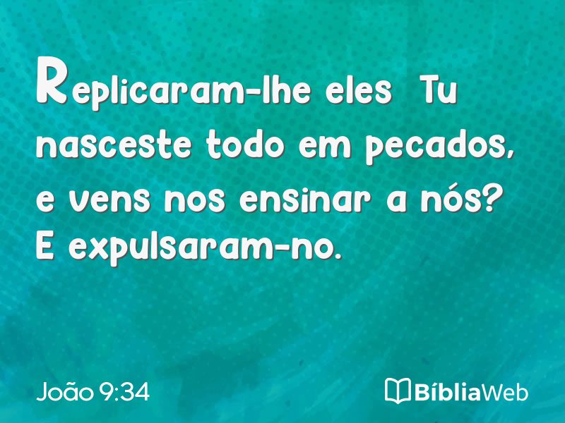 João 9:34 em imagem para compartilhar