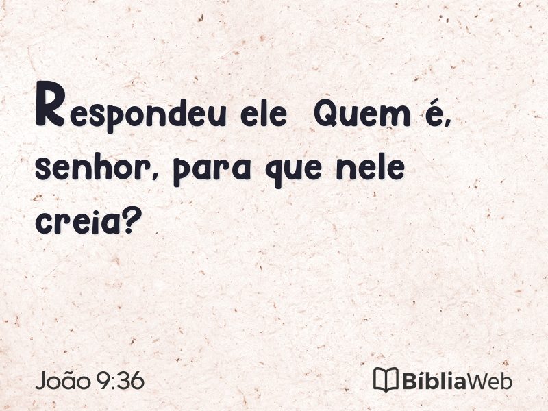 João 9:36 em imagem para compartilhar