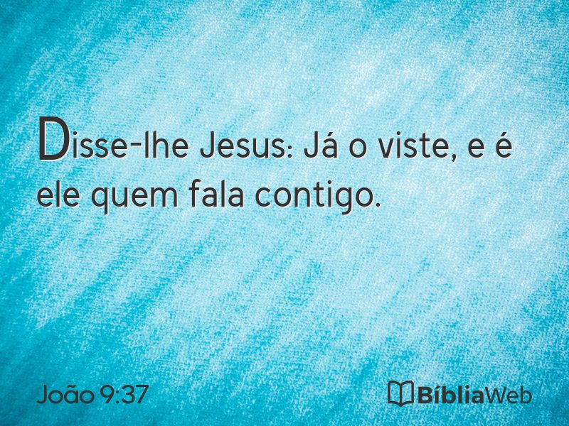 João 9:37 em imagem para compartilhar