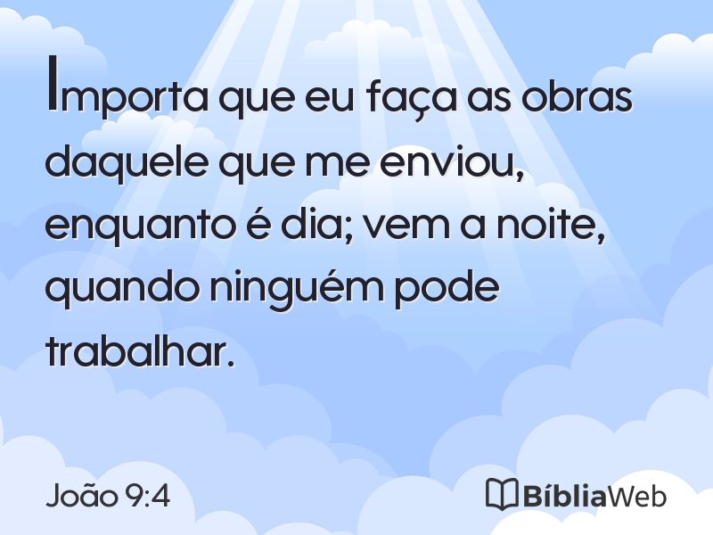João 9:4 em imagem para compartilhar