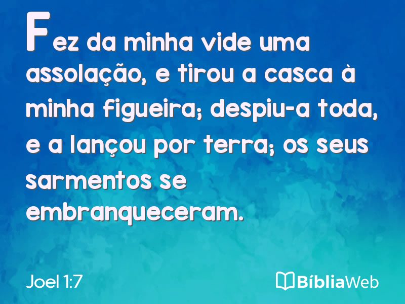 Joel 1:7 em imagem para compartilhar