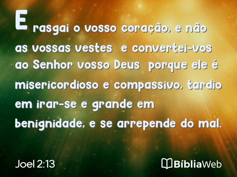 Joel 2:13 em imagem para compartilhar