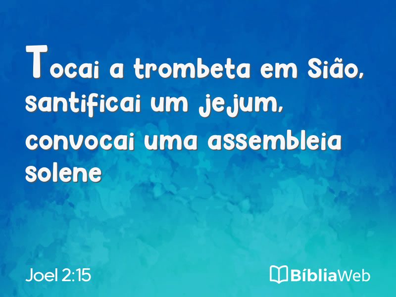 Joel 2:15 em imagem para compartilhar