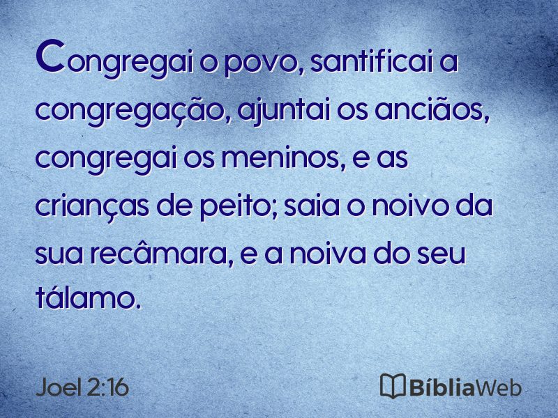 Joel 2:16 em imagem para compartilhar