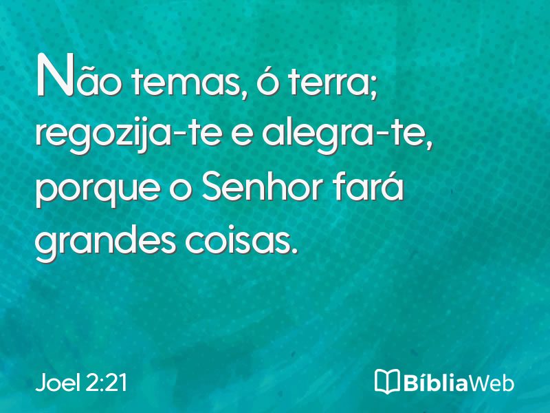 Joel 2:21 em imagem para compartilhar