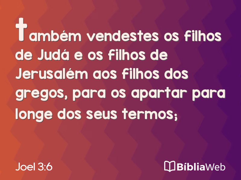 Joel 3:6 em imagem para compartilhar