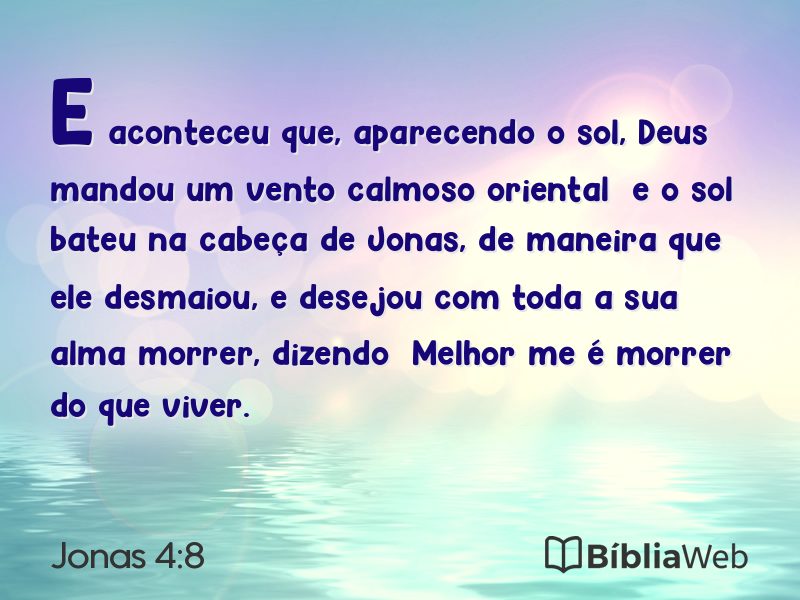 Jonas 4:8 em imagem para compartilhar