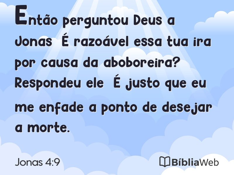 Jonas 4:9 em imagem para compartilhar