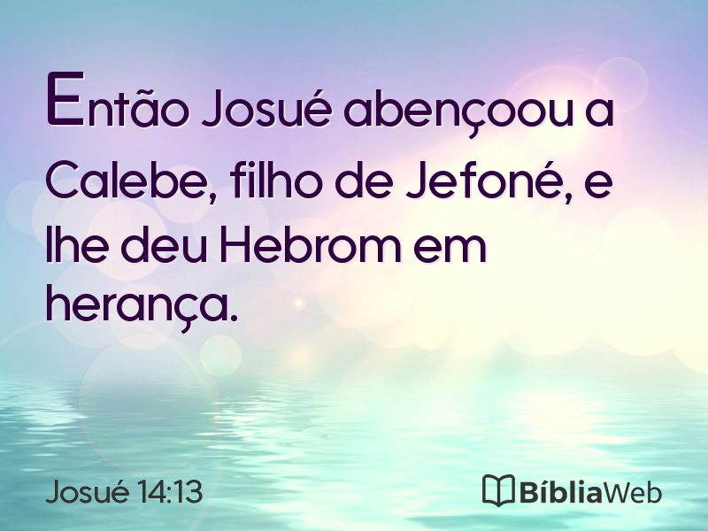 Josué 14:13 em imagem para compartilhar
