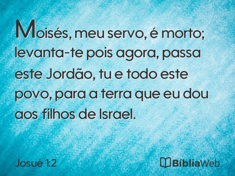 Josué 1:2 em imagem para compartilhar