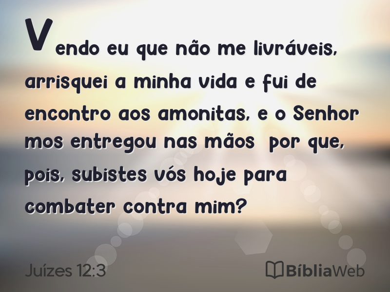 Juízes 12:3 em imagem para compartilhar