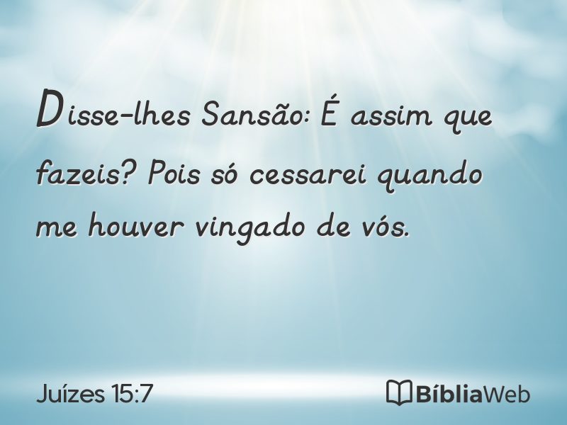 Juízes 15:7 em imagem para compartilhar