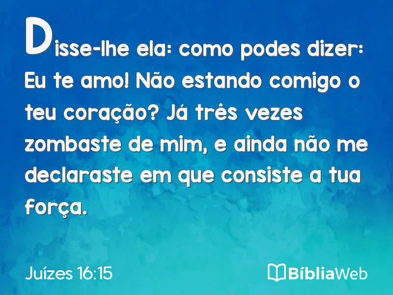 Juízes 16:15 em imagem para compartilhar