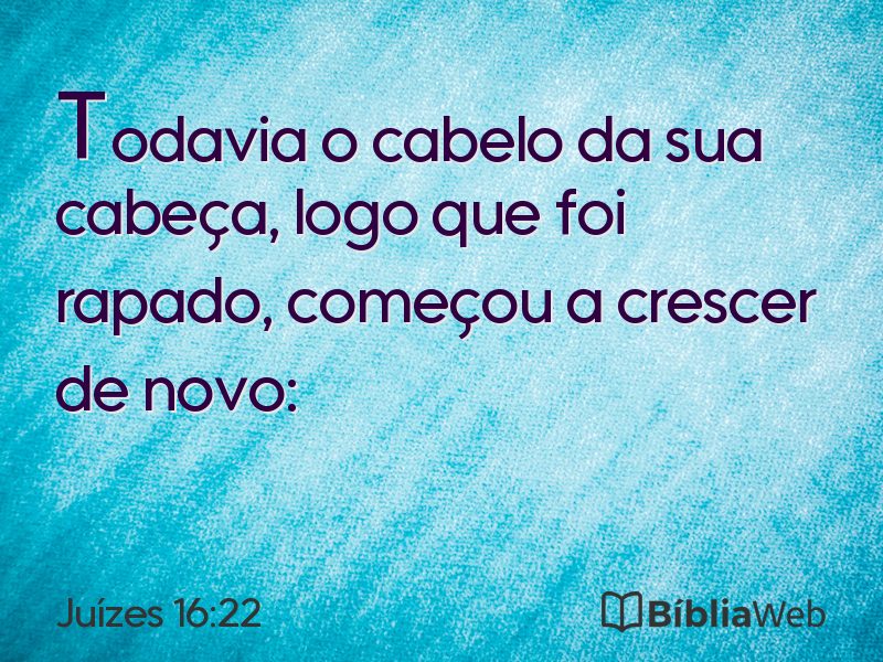 Juízes 16:22 em imagem para compartilhar