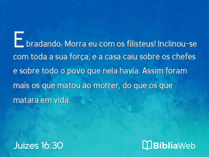 Juízes 16:30 em imagem para compartilhar