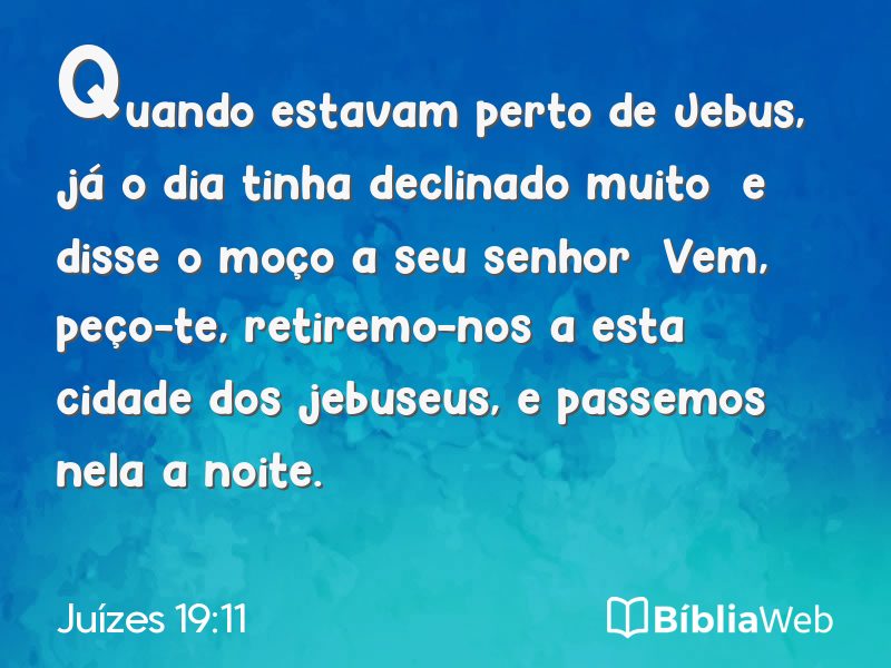 Juízes 19:11 em imagem para compartilhar