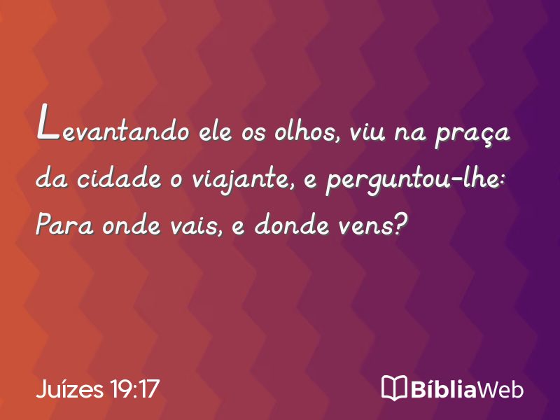 Juízes 19:17 em imagem para compartilhar