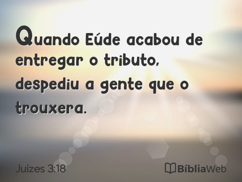 Juízes 3:18 em imagem para compartilhar