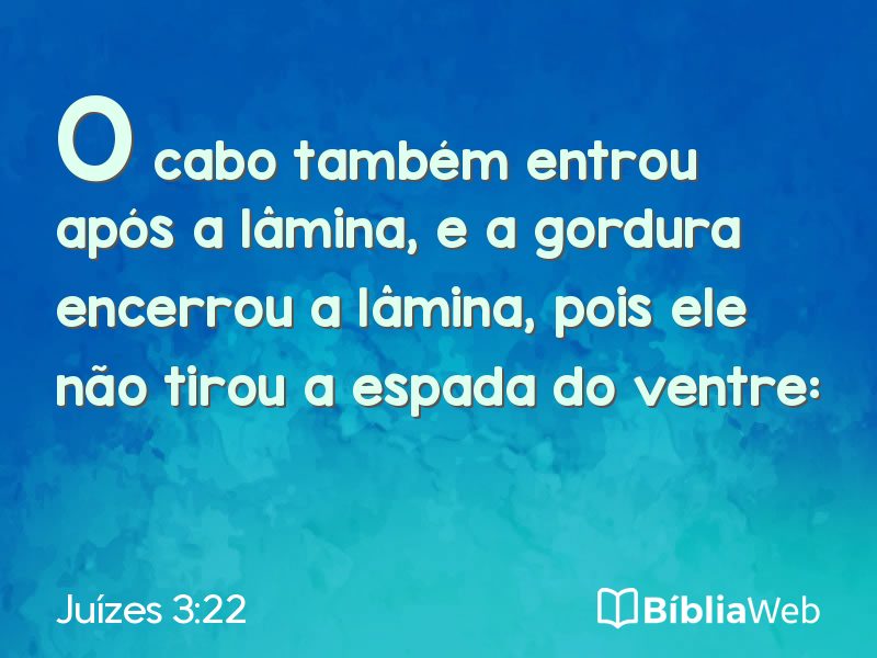 Juízes 3:22 em imagem para compartilhar